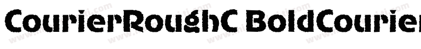CourierRoughC BoldCourierRoughC Bol字体转换